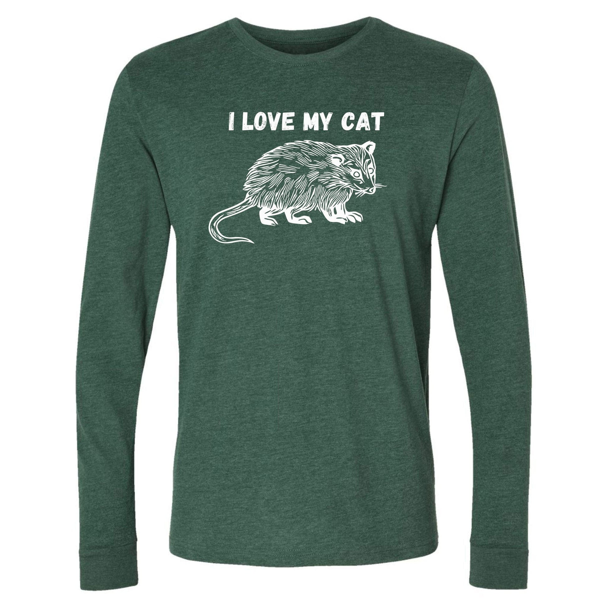 A green, long-sleeve, funny possum shirt for animal lovers that has an image of a possum and says, "I love my cat."