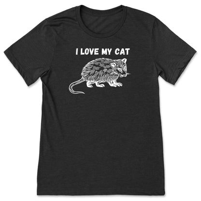 A black funny possum t-shirt for animal lovers that says, "I love my cat".
