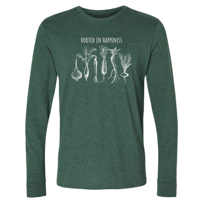 A green, upbeat, happy long-sleeve t-shirt for gardeners that has rooted vegetables and says, "Rooted in Happiness".
